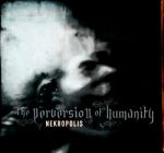 Review: Nekropolis - The Perversion Of Humanity