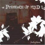 Presence Of Mind: Finding Home