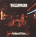 Trespass: In Haze Of Time