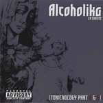 Review: Alcoholika La Christo - Toxicnology Part 1 & 2