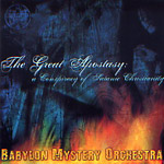 Babylon Mystery Orchestra: The Great Apostasy