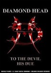 DVD/Blu-ray-Review: Diamond Head - To The Devil His Due (DVD)