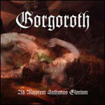 Gorgoroth: Ad Majorem Sathanas Gloriam