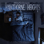 Review: Hawthorne Heights - If Only You Were Lonely