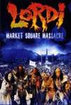 Lordi: Market Square Massacre (DVD)