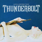 Thunderbolt: Love  & Destruction