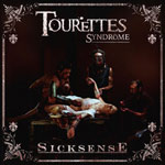 Tourettes Syndrome: Sicksense