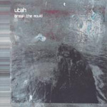 Review: Utah - Break The Mould