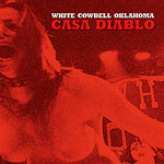 White Cowbell Oklahoma: Casa Diablo