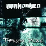 Review: Abandoned - Thrash You!