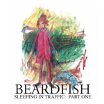 Beardfish: Sleeping In Traffic: Part One