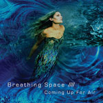 Breathing Space: Coming Up For Air