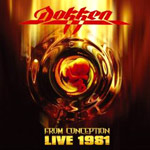 Dokken: From Conception - Live 1981
