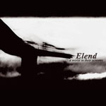 Review: Elend - A World In Their Screams