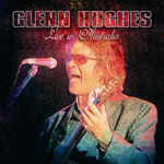 Review: Glenn Hughes - Live In Australia