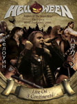 Helloween: Live On 3 Continents (2DVD) / Live In Sao Paulo (2CD)
