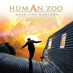 Human Zoo: Over The Horizon