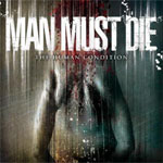 Man Must Die: The Human Condition