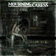 Mourning Caress: Inner Exile