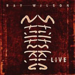 Ray Wilson and Stiltskin: Live