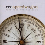 Review: REO Speedwagon - Find Your Own Way Home