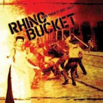 Review: Rhino Bucket - And Then It Got Ugly