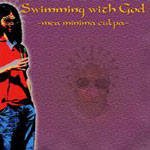 Swimming With God: -Mea Minima Culpa-