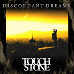 Touchstone: Discordant Dreams