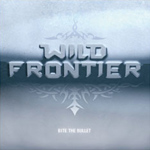 Wild Frontier: Bite The Bullet