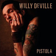 Review: Willy DeVille - Pistola