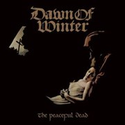 Review: Dawn Of Winter - The Peaceful Dead