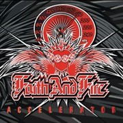 Review: Faith And Fire - Accelerator