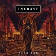 Review: Incrave - Dead End