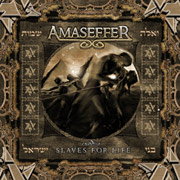 Amaseffer: Slaves For Life