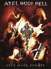 Axel Rudi Pell: Live Over Europe (2 DVDs)