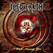 Iced Earth: I Walk Among You (Single)