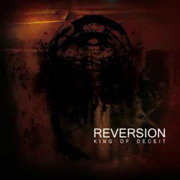 Reversion: King Of Deceit