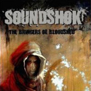 Soundshok: The Bringers Of Bloodshed