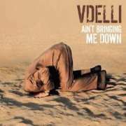 DVD/Blu-ray-Review: Vdelli - Ain’t Bringing Me Down