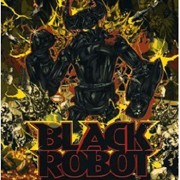 Black Robot: Black Robot