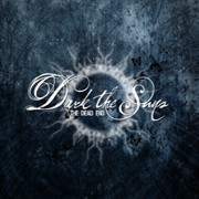 Dark The Suns: The Deadend EP