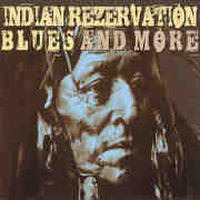 Various Artists: Indian Reservation Blues And More