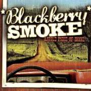 Blackberry Smoke: Little Piece Of Dixie