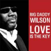DVD/Blu-ray-Review: Big Daddy Wilson - Love Is The Key