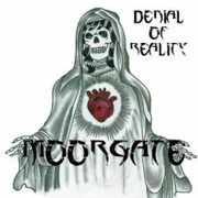 Moorgate: Denial Of Reality