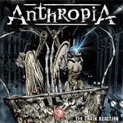 Anthropia: The Chain Reaction