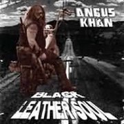 Angus Khan: Black Leather Soul