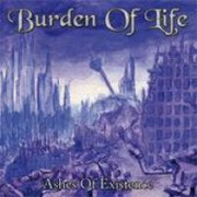 Burden Of Life: Ashes Of Existence
