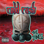 Cold Rush: The Illness