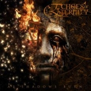 Review: Echoes Of Eternity - As Shadows Burn